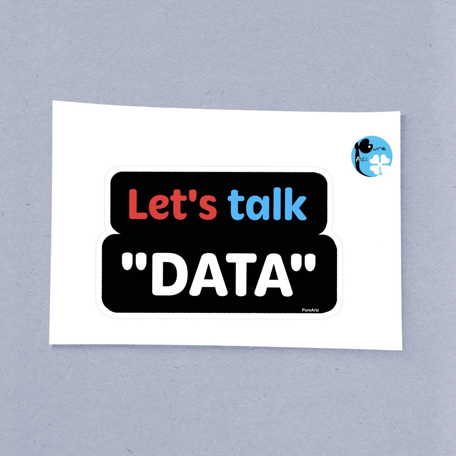 Let's Talk Data - Laptop Sticker - Image 2